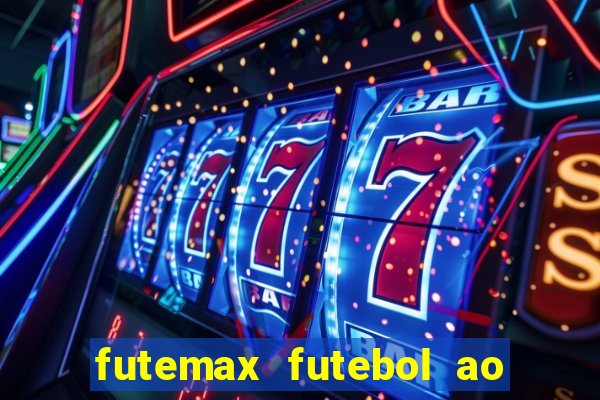 futemax futebol ao vivo real madrid